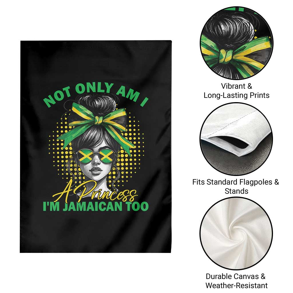 Jamaican Girl Garden Flag Messy Bun Not Only Am I A Princess Im Jamaican Too - Wonder Print Shop