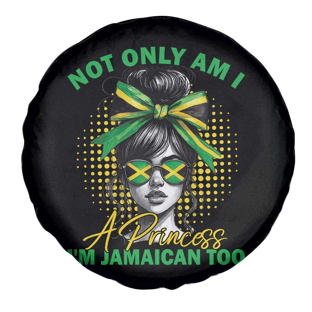 Jamaican Girl Spare Tire Cover Messy Bun Not Only Am I A Princess Im Jamaican Too - Wonder Print Shop