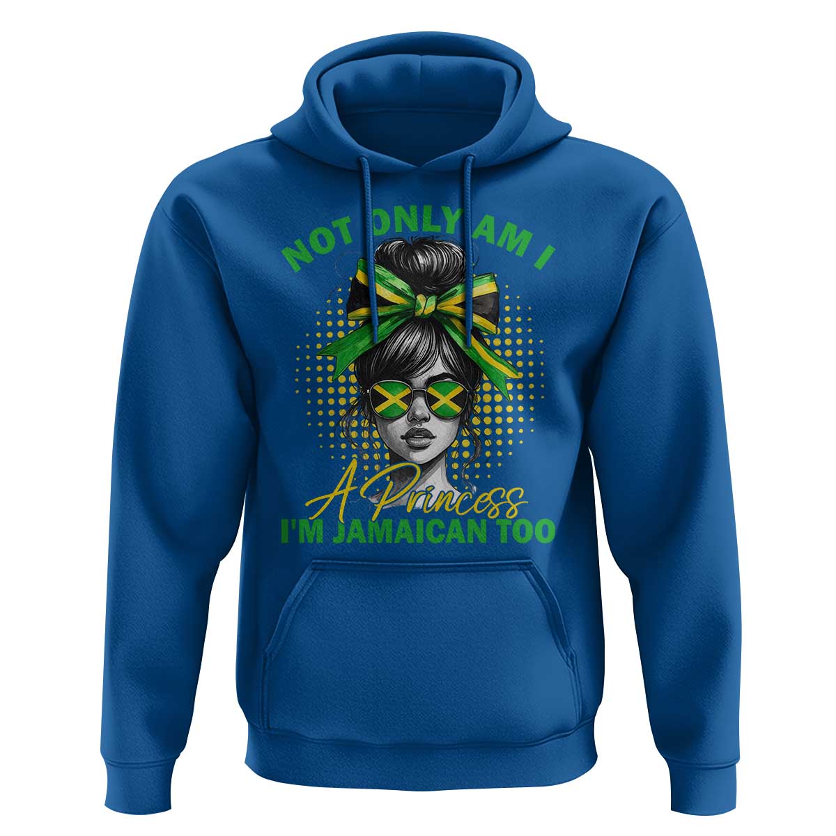 Jamaican Girl Hoodie Messy Bun Not Only Am I A Princess Im Jamaican Too - Wonder Print Shop