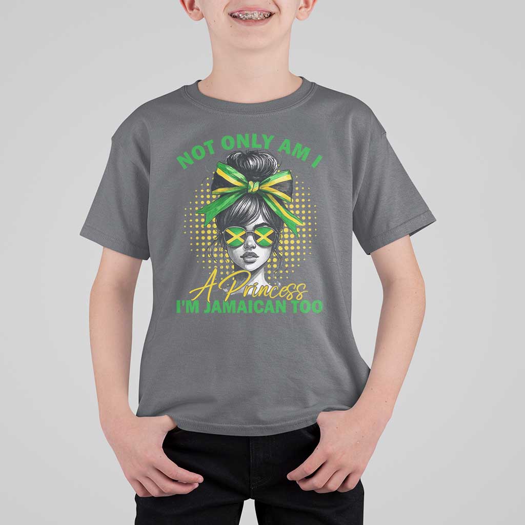 Jamaican Girl T Shirt For Kid Messy Bun Not Only Am I A Princess Im Jamaican Too - Wonder Print Shop