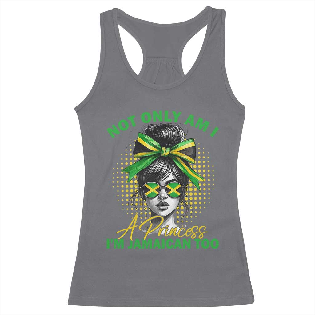 Jamaican Girl Racerback Tank Top Messy Bun Not Only Am I A Princess Im Jamaican Too - Wonder Print Shop