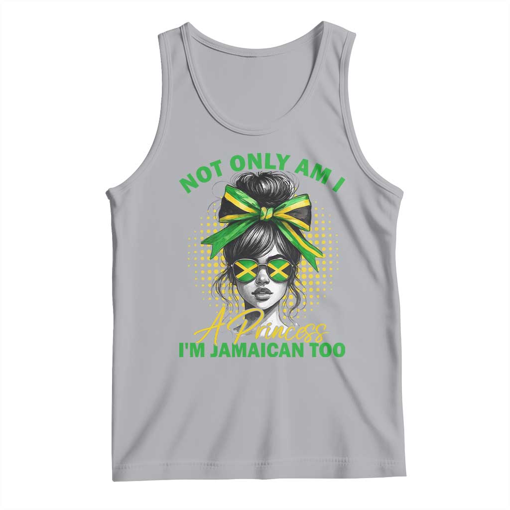 Jamaican Girl Tank Top Messy Bun Not Only Am I A Princess Im Jamaican Too - Wonder Print Shop