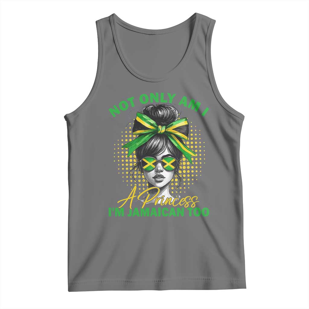Jamaican Girl Tank Top Messy Bun Not Only Am I A Princess Im Jamaican Too - Wonder Print Shop