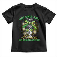 Jamaican Girl Toddler T Shirt Messy Bun Not Only Am I A Princess Im Jamaican Too - Wonder Print Shop