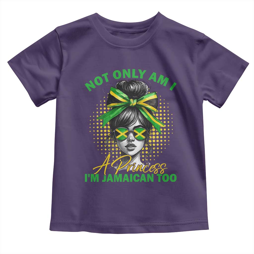Jamaican Girl Toddler T Shirt Messy Bun Not Only Am I A Princess Im Jamaican Too - Wonder Print Shop