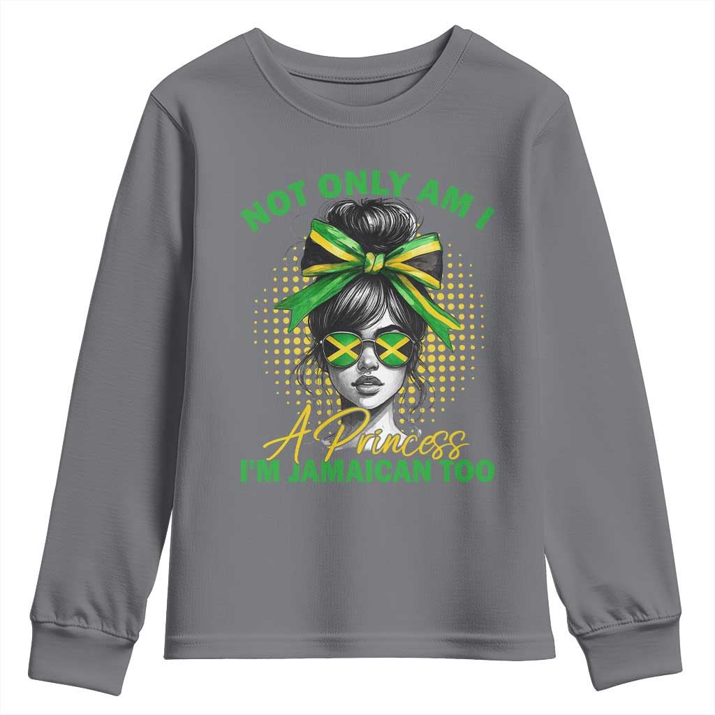 Jamaican Girl Youth Sweatshirt Messy Bun Not Only Am I A Princess Im Jamaican Too - Wonder Print Shop