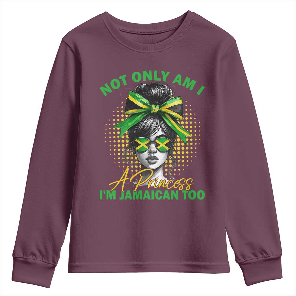 Jamaican Girl Youth Sweatshirt Messy Bun Not Only Am I A Princess Im Jamaican Too - Wonder Print Shop