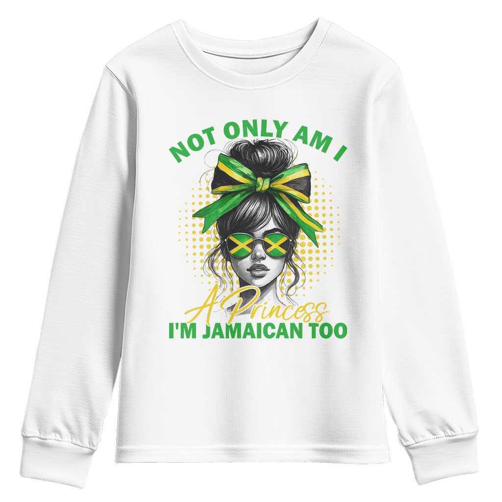 Jamaican Girl Youth Sweatshirt Messy Bun Not Only Am I A Princess Im Jamaican Too - Wonder Print Shop