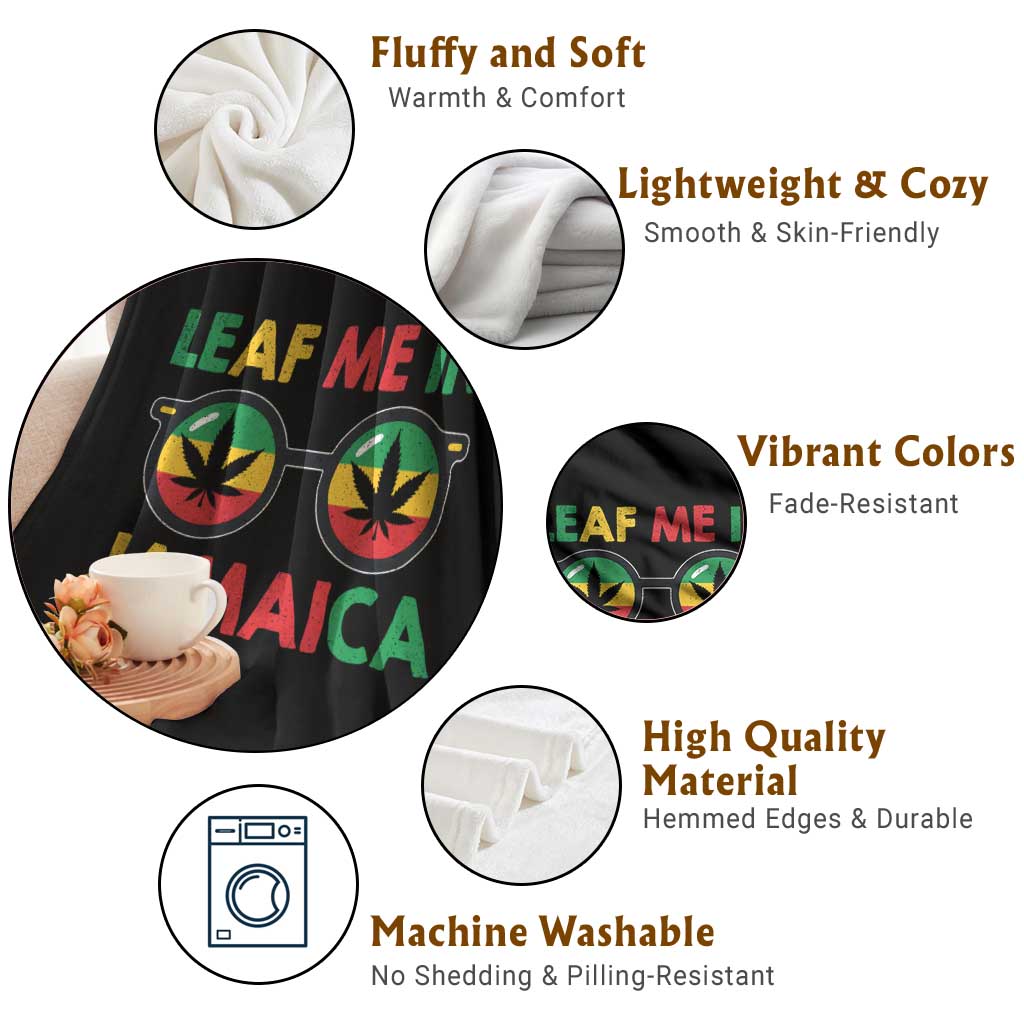 Leaf Me In Jamaica Throw Blanket Funny Weed Stoner Marijuana Jamaican Rasta Reggae - Wonder Print Shop