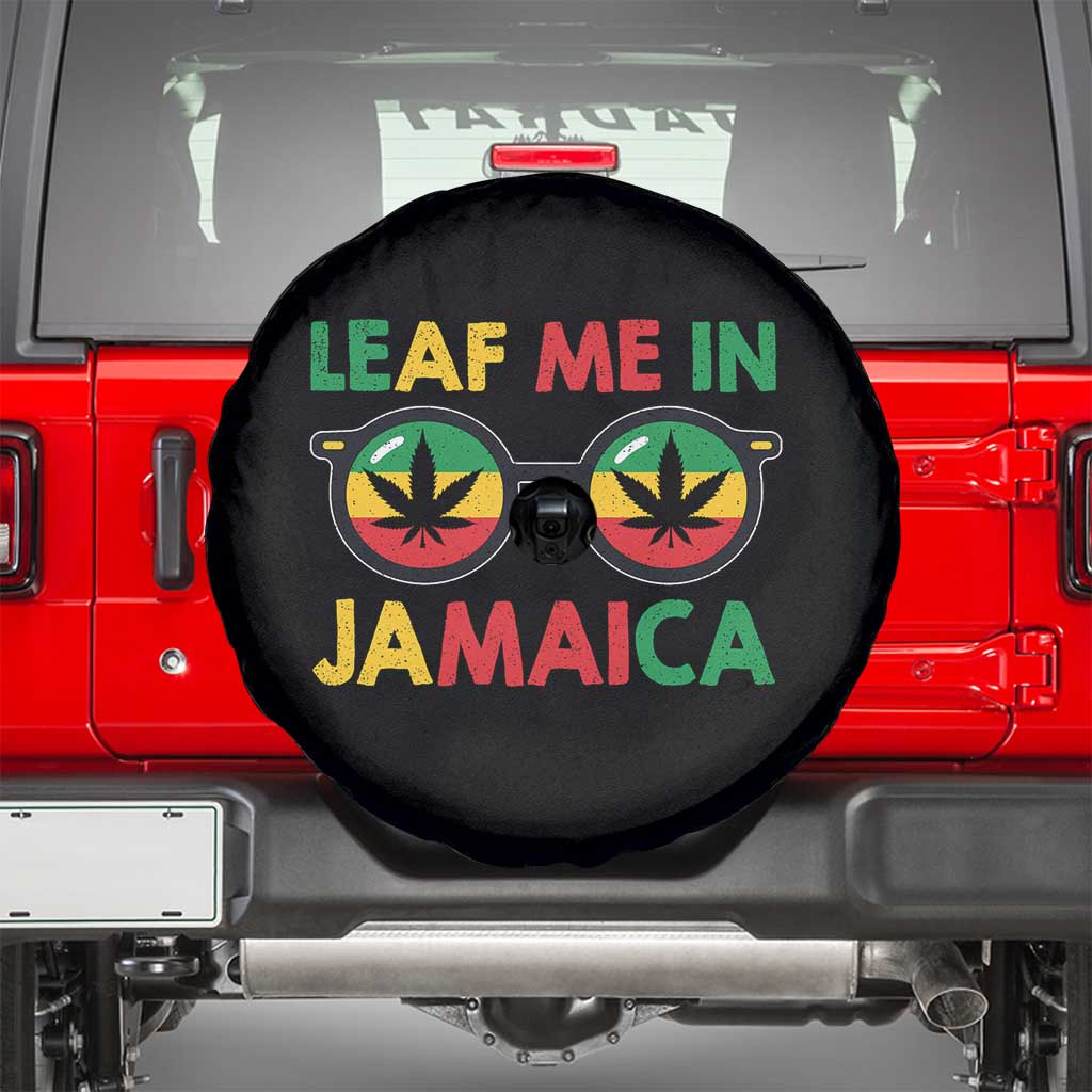 Leaf Me In Jamaica Spare Tire Cover Funny Weed Stoner Marijuana Jamaican Rasta Reggae - Wonder Print Shop