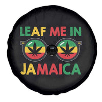 Leaf Me In Jamaica Spare Tire Cover Funny Weed Stoner Marijuana Jamaican Rasta Reggae - Wonder Print Shop