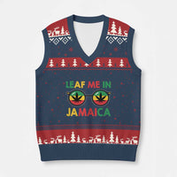 Leaf Me In Jamaica V-Neck Knit Sweater Vest Funny Weed Stoner Marijuana Jamaican Rasta Reggae - Wonder Print Shop