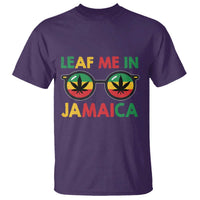 Leaf Me In Jamaica T Shirt Funny Weed Stoner Marijuana Jamaican Rasta Reggae - Wonder Print Shop