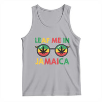 Leaf Me In Jamaica Tank Top Funny Weed Stoner Marijuana Jamaican Rasta Reggae - Wonder Print Shop