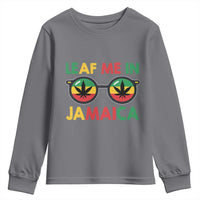 Leaf Me In Jamaica Youth Sweatshirt Funny Weed Stoner Marijuana Jamaican Rasta Reggae - Wonder Print Shop