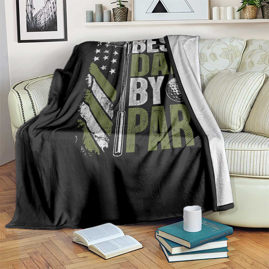 Best Dad By Par Throw Blanket Dad Golf Fathers Day Gift American Flag
