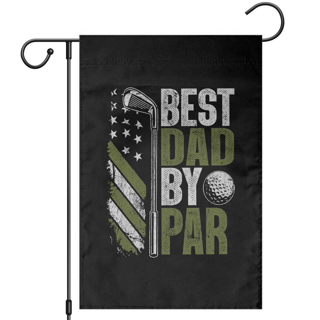 Best Dad By Par Garden Flag Dad Golf Fathers Day Gift American Flag