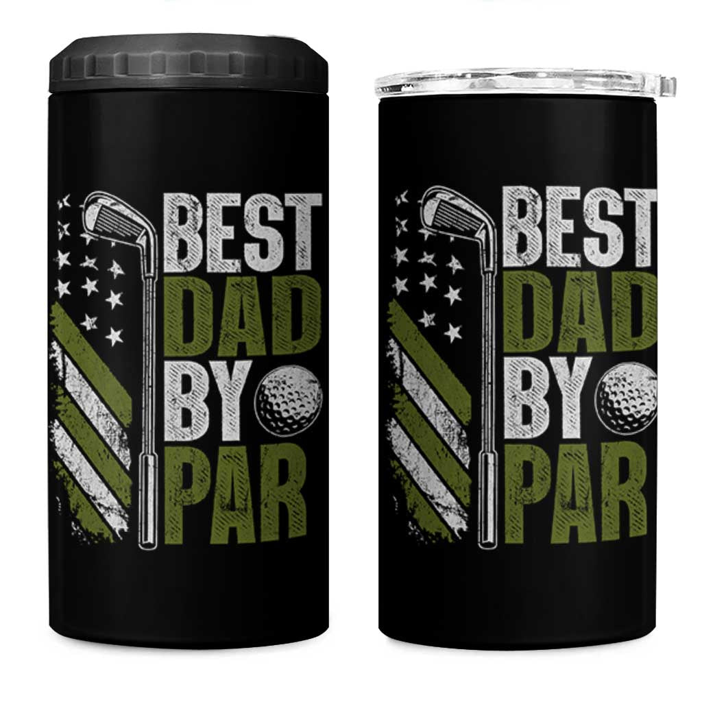 Best Dad By Par 4 in 1 Can Cooler Tumbler Dad Golf Fathers Day Gift American Flag