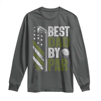 Best Dad By Par Long Sleeve Shirt Dad Golf Fathers Day Gift American Flag