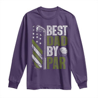 Best Dad By Par Long Sleeve Shirt Dad Golf Fathers Day Gift American Flag