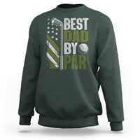 Best Dad By Par Sweatshirt Dad Golf Fathers Day Gift American Flag