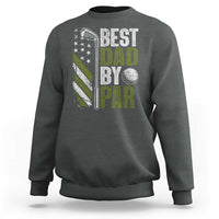 Best Dad By Par Sweatshirt Dad Golf Fathers Day Gift American Flag