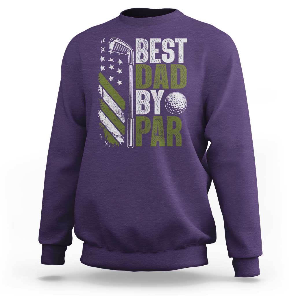 Best Dad By Par Sweatshirt Dad Golf Fathers Day Gift American Flag