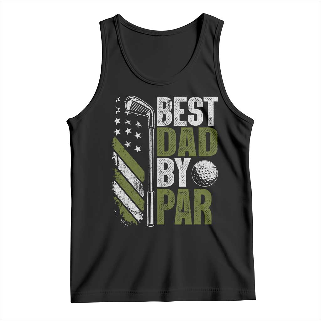 Best Dad By Par Tank Top Dad Golf Fathers Day Gift American Flag