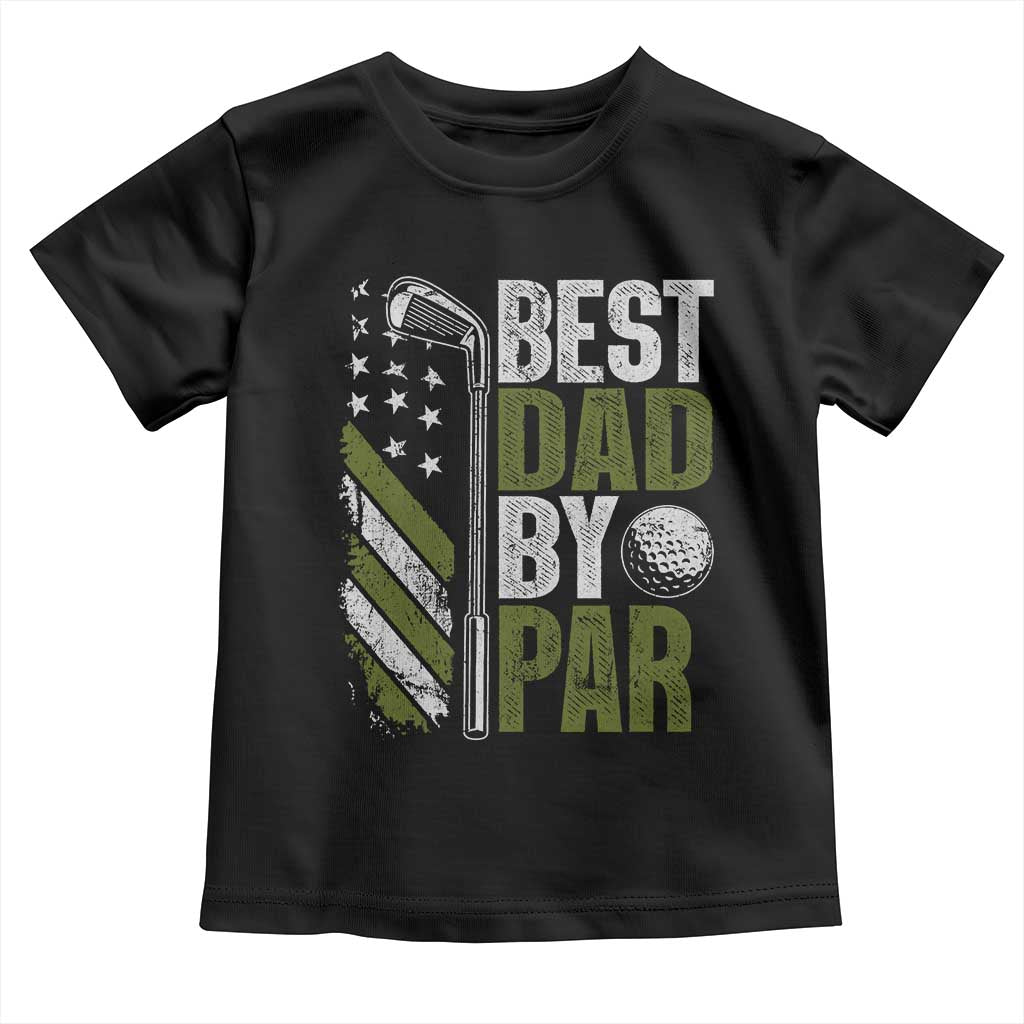 Best Dad By Par Toddler T Shirt Dad Golf Fathers Day Gift American Flag
