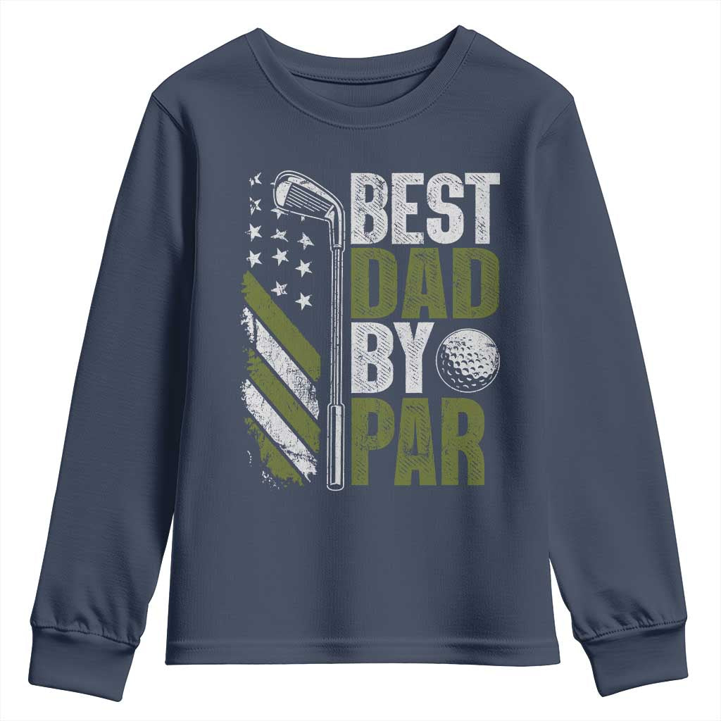 Best Dad By Par Youth Sweatshirt Dad Golf Fathers Day Gift American Flag