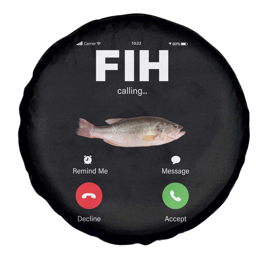 Fih Calling Remind me Message Decline Accept Spare Tire Cover Phone Call Fish - Wonder Print Shop