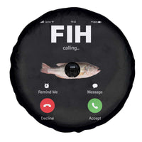 Fih Calling Remind me Message Decline Accept Spare Tire Cover Phone Call Fish - Wonder Print Shop