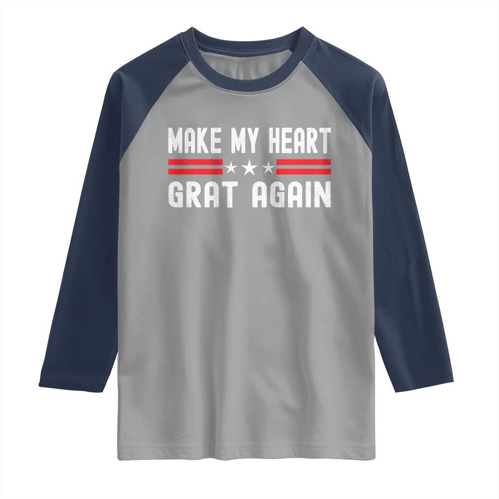Funny Open Heart Surgery Recovery Raglan Shirt Make My Heart Great Again - Wonder Print Shop
