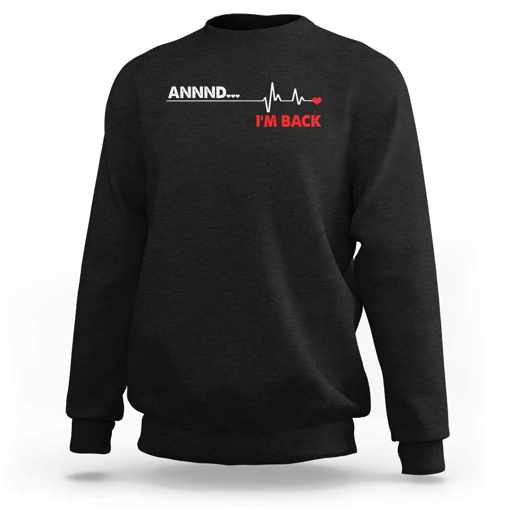 Cool Heart Surgery Survivor Sweatshirt Coronary Bypass Artery Open Heart Diseases Surgery Heartbeat - Wonder Print Shop