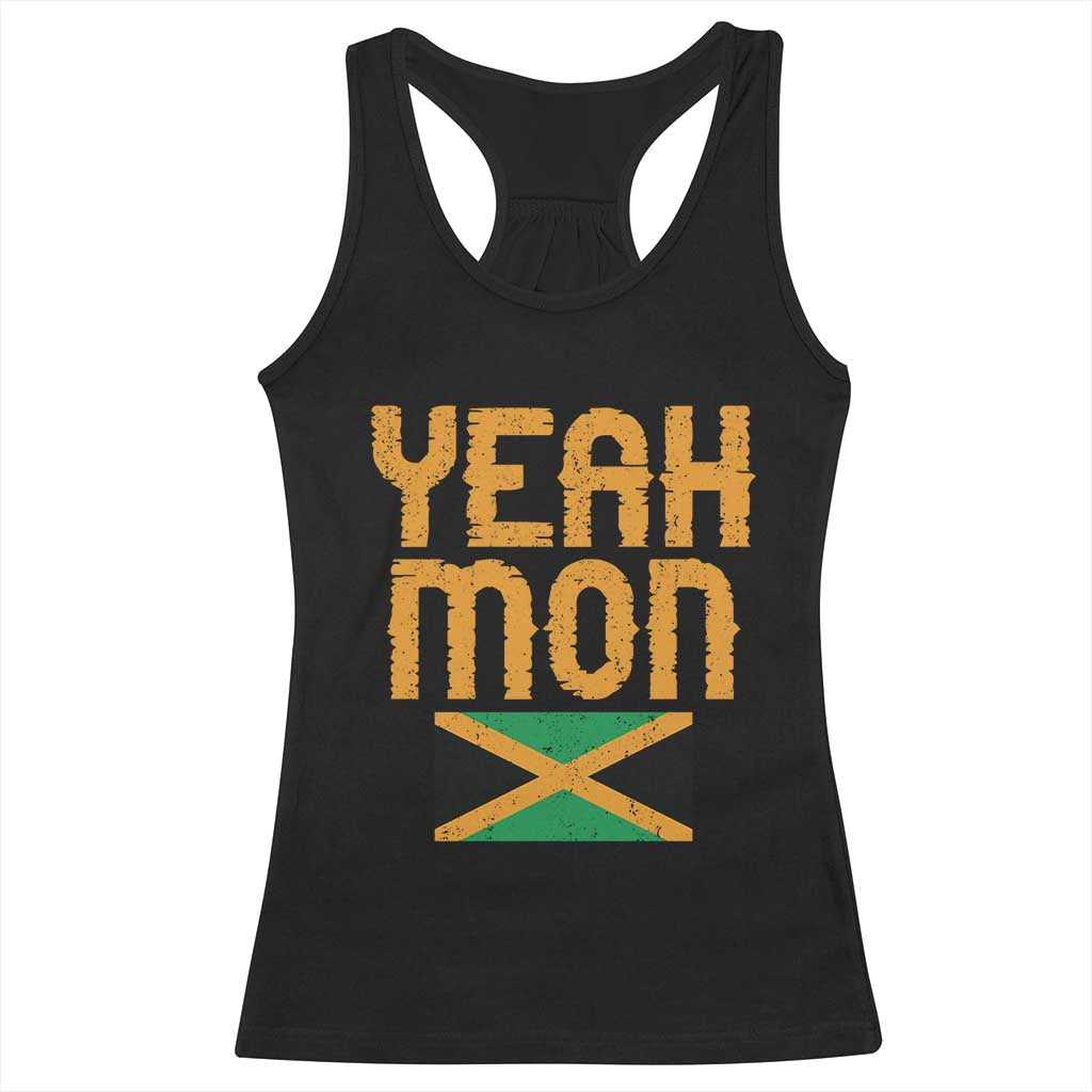 Yeah Mon Jamaican Pride Racerback Tank Top Jamaican Vacation Jamaica Reggae Roots - Wonder Print Shop