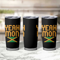 Yeah Mon Jamaican Pride Tumbler Cup Jamaican Vacation Jamaica Reggae Roots - Wonder Print Shop