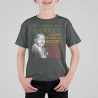 Marcus Garvey Quote T Shirt For Kid Black History Month - Wonder Print Shop
