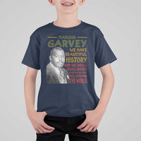 Marcus Garvey Quote T Shirt For Kid Black History Month - Wonder Print Shop