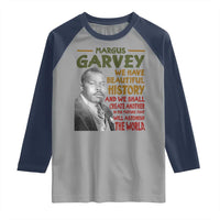 Marcus Garvey Quote Raglan Shirt Black History Month - Wonder Print Shop