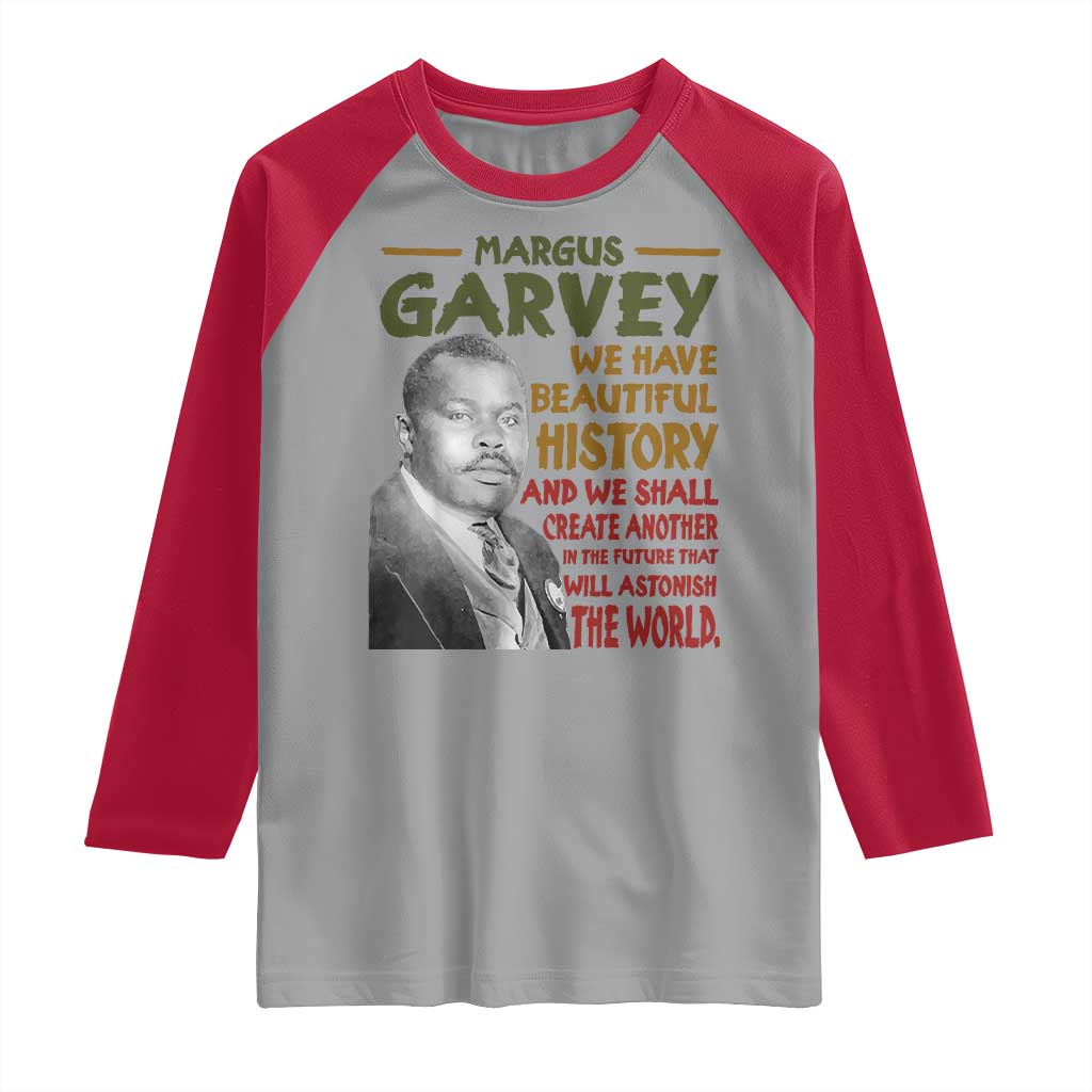Marcus Garvey Quote Raglan Shirt Black History Month - Wonder Print Shop