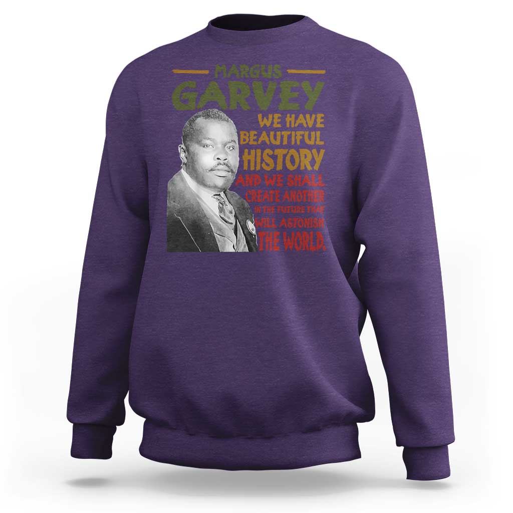 Marcus Garvey Quote Sweatshirt Black History Month - Wonder Print Shop