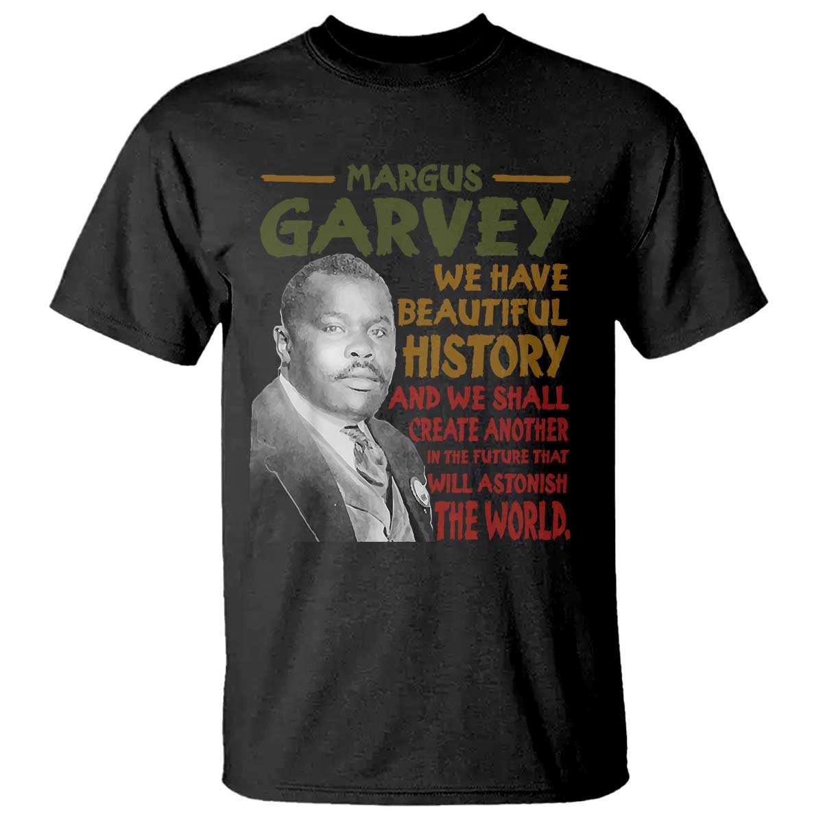 Marcus Garvey Quote T Shirt Black History Month - Wonder Print Shop