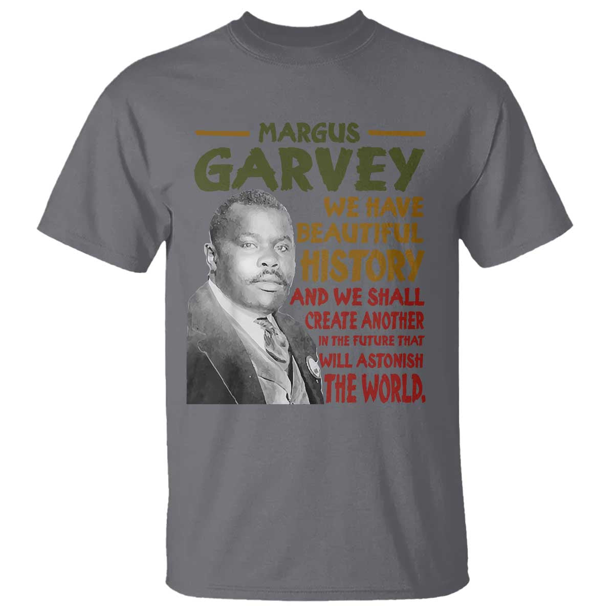 Marcus Garvey Quote T Shirt Black History Month - Wonder Print Shop