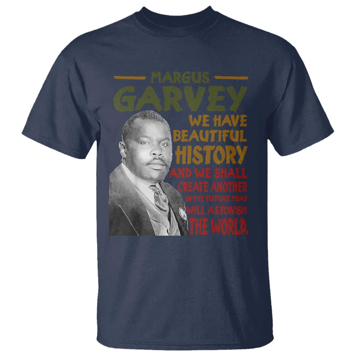 Marcus Garvey Quote T Shirt Black History Month - Wonder Print Shop