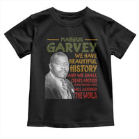 Marcus Garvey Quote Toddler T Shirt Black History Month - Wonder Print Shop