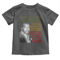 Marcus Garvey Quote Toddler T Shirt Black History Month - Wonder Print Shop
