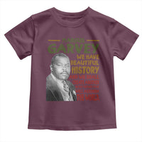 Marcus Garvey Quote Toddler T Shirt Black History Month - Wonder Print Shop