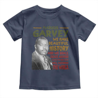 Marcus Garvey Quote Toddler T Shirt Black History Month - Wonder Print Shop