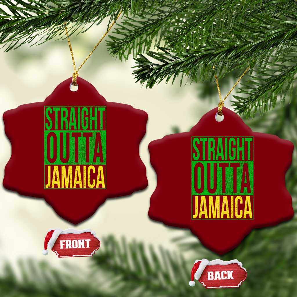 Straight Outta Jamaica Ceramic Ornament Cool Jamaican Travel Vacation - Wonder Print Shop