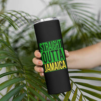 Straight Outta Jamaica Skinny Tumbler Cool Jamaican Travel Vacation - Wonder Print Shop